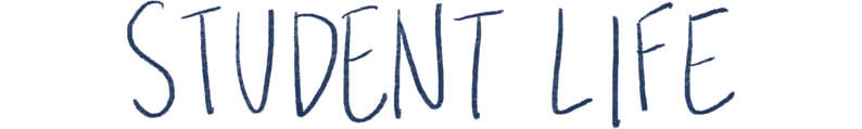 An illustration of handwritten text that says student life